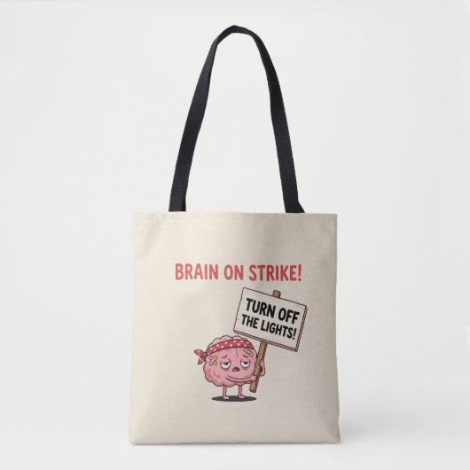 Hersenen in staking — Doe de lichten uit Tote Bag (Voorkant)