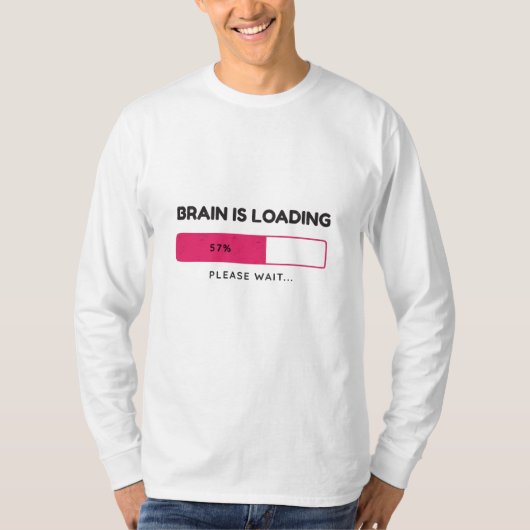 Hersenen laden, even wachten t-shirt (Voorkant)