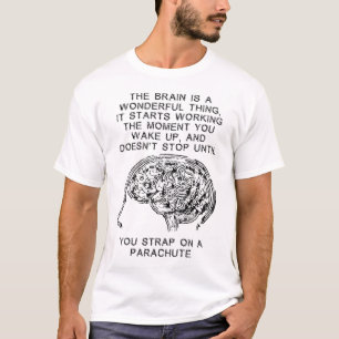 Hersenen Werkende Parachute Sky Diving Grappig Shi T-shirt
