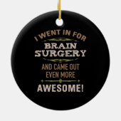 Hersenoperatie herstel Humor Keramisch Ornament (Achterkant)