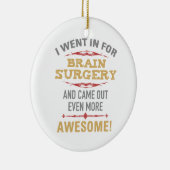 Hersenoperatie herstel Humor Keramisch Ornament (Rechts)