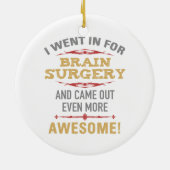 Hersenoperatie herstel Humor Keramisch Ornament (Achterkant)