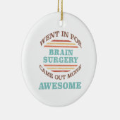 Hersenoperatie herstel Humor Keramisch Ornament (Rechts)