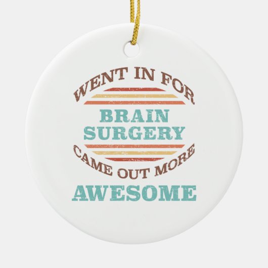 Hersenoperatie herstel Humor Keramisch Ornament (Voorkant)