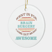 Hersenoperatie herstel Humor Keramisch Ornament (Links)
