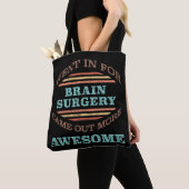 Hersenoperatie herstel Humor Tote Bag (Dichtbij)