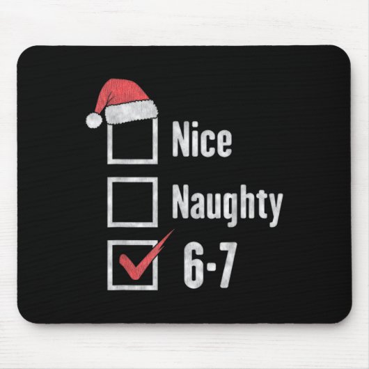 Hersenrot 6-7 Meme Leuk Stout 67 Kerst Grappig Muismat (Voorkant)