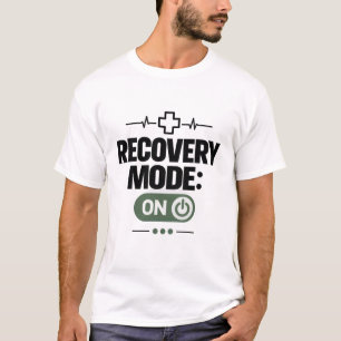 Herstel "HERSTELMODUS: AAN" Dagelijkse humor voor T-shirt