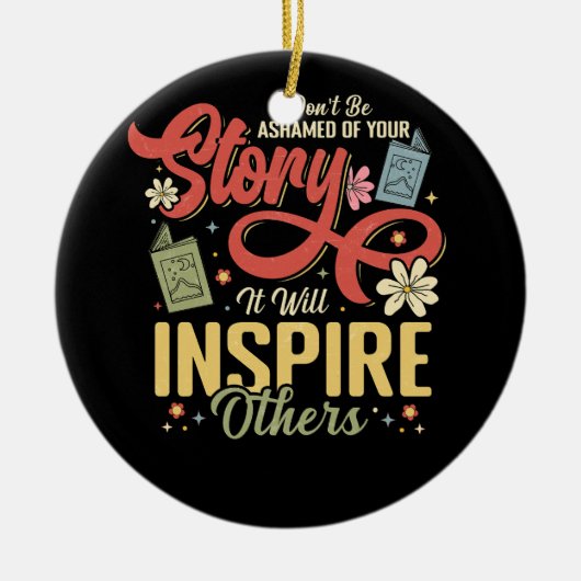 Herstel Sober Uw verhaal zal alcoholisme stimulere Keramisch Ornament (Voorkant)