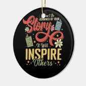 Herstel Sober Uw verhaal zal alcoholisme stimulere Keramisch Ornament (Links)