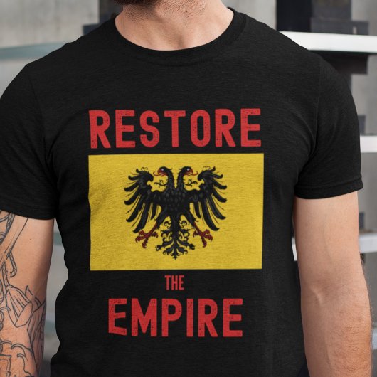 Herstel van het Rijk, monarchie in Habsburg T-shirt