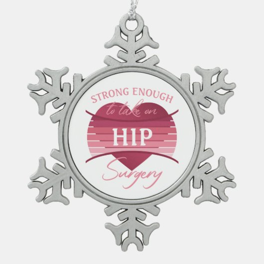 Herstel van heupchirurgie voor vrouwen tin sneeuwvlok ornament (Voorkant)