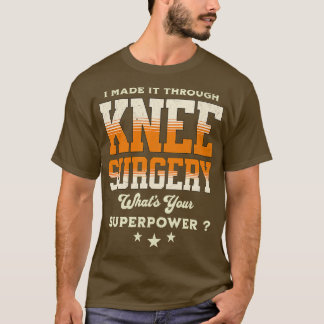 Herstel van knieoperatie 2 t-shirt