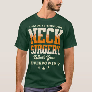 Herstel van nekchirurgie 2 t-shirt
