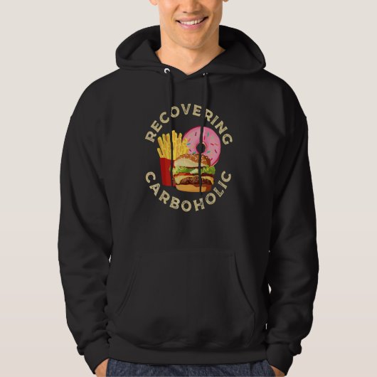 Herstellende Koolhydraatverslaafde Hoodie (Voorkant)