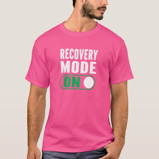 Herstelmodus Aan Comfortabele Kleding Beterschap T-shirt (Voorkant)