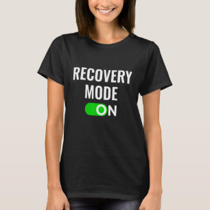 Herstelmodus op een goed moment na een letselopera t-shirt