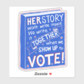 HERSTORY zal zichzelf niet schrijven - show tot st Sticker (Vel)
