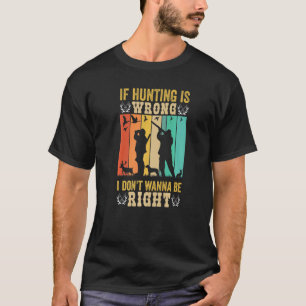 Herten en eenden jacht citaat voor jagers retro Vi T-shirt