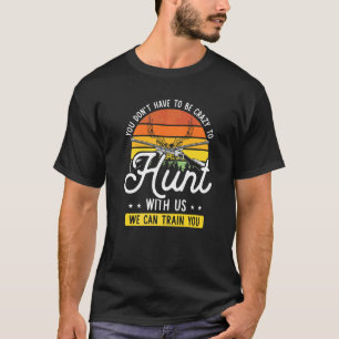 Herten Jacht Quote Spel Jager Outdoor Camp Lover T-shirt