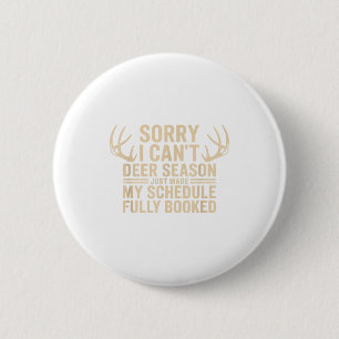 Herten jagen citaat jager whitetail bok herten sei ronde button 5,7 cm