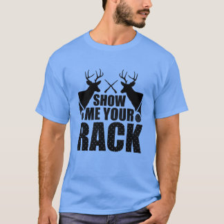 Hertenjager Laat me je rek zien Jachtjongen T-shirt