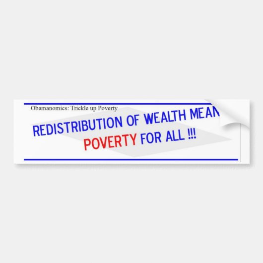 Herverdeling van rijkdom betekent bumpersticker (Voorkant)