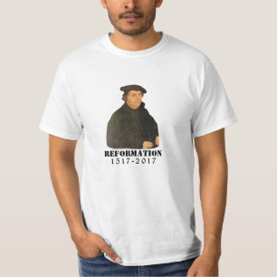 Hervorming Martin Luther 500th Lutheran Church T-shirt