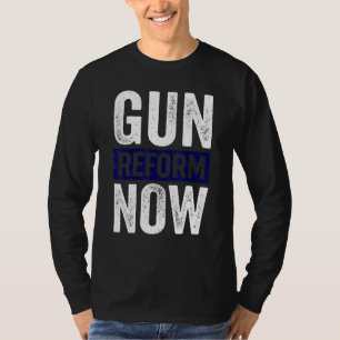 Hervorming van het pistool Nu geen dag van Pistool T-shirt