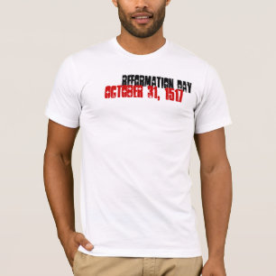 Hervormingsdag, 31 oktober 1517 t-shirt
