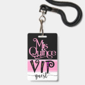 Herziene Mis Quince VIP Badge - Zie Achterkant (Voorkant met koord)