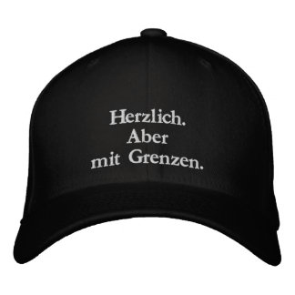 Herzlich. Aber mit Grenzen. – Bestickte Kappe Geborduurde Pet
