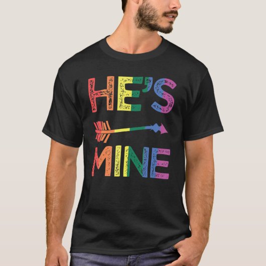 He's Mine LGBTQ+ Gay Rainbow Pride Gay Lover T-shirt (Voorkant)