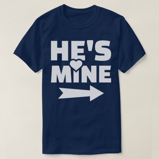 Hes mine t-shirt (Design voorkant)