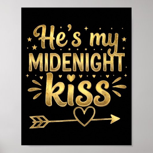 He's My Midnight Kiss Happy New Year Matching Coup Poster (Voorkant)