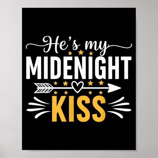 He's My Midnight Kiss Happy New Year Nye Matching  Poster (Voorkant)