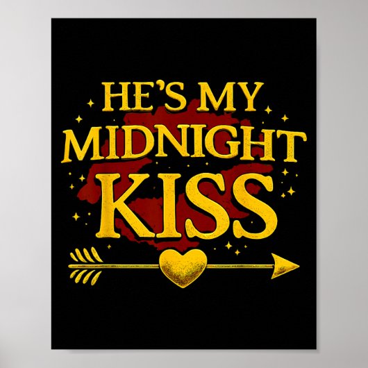 He's My Midnight Kiss Matching Couples Valentine’s Poster (Voorkant)
