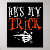 He's My Trick Halloween Matching Couple Funny Girl Poster (Voorkant)
