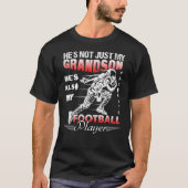 He's Not Just My Grandson Favorite Football Player T-shirt (Voorkant)