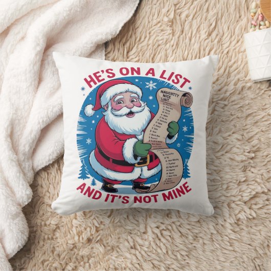 He's On A List and It's Not Mine Kussen (Deken)