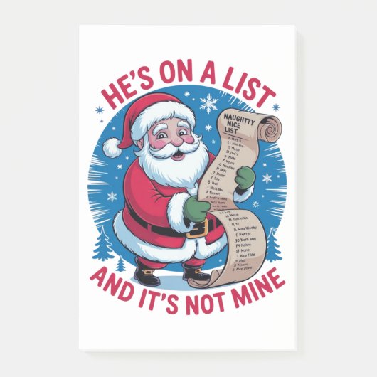 He's On A List and It's Not Mine Post-it® Notes (Voorkant)