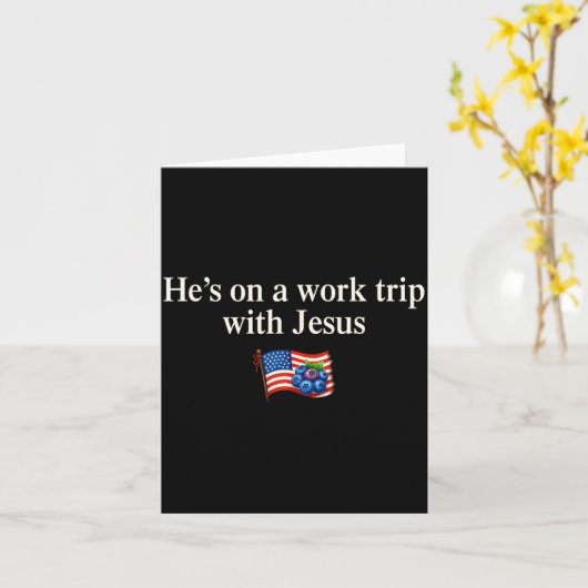 He's On A Work Trip With Jesus Christian Religious Kaart (Gele Bloem)