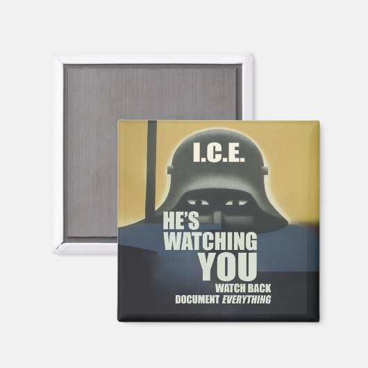 He's Watching You 2026 Magneet (Voorkant / Achterkant)