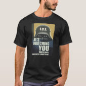 He's Watching You 2026 T-shirt (Voorkant)