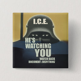 He's Watching You 2026 Vierkante Button 5,1 Cm