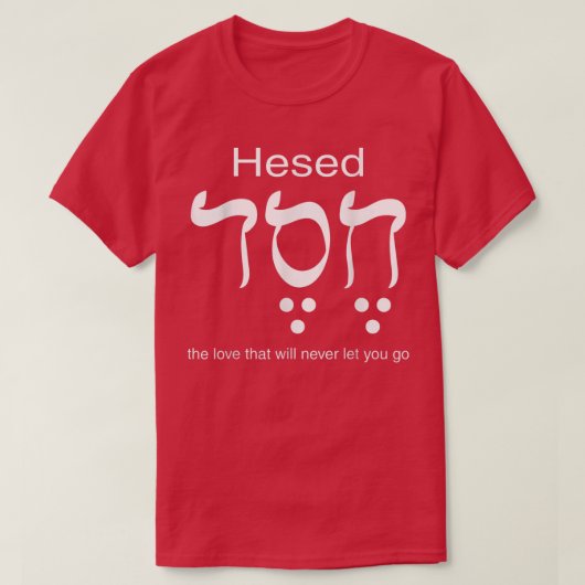 Hesed Chesed in Hebreeuwse letters T-shirt (Design voorkant)
