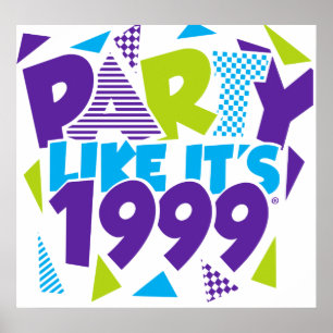 Het 1999®™ Poster van de partij - Design 01