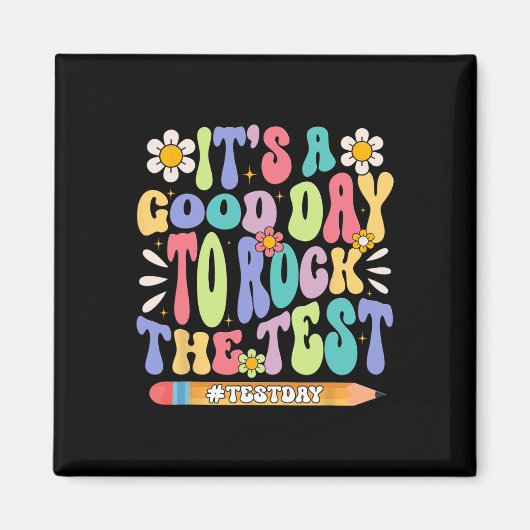 Het#39; is een goede dag om de test groovy testen magneet (Voorkant)