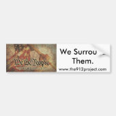Het 9-12-project en "We omringen ze" Bumpersticker (Voorkant)