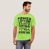 Het aandrijven is als een triatlon voor echte Mann T-shirt (Voorkant volledig)